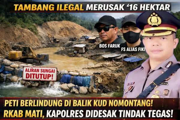 Kapolres Boltim Didesak Tindak Tegas! Diduga Bos Faruk dan FS Alias Fiki Rusak lokasi yang di namakan 16 Hektar, Lanut Aliran Sungai Ditutup — PETI Berlindung di Balik KUD Nomontang Meski RKAB Mati