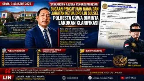 DPD LIN Sulsel Resmi Adukan Dugaan Pencatutan Nama ke Polresta Gowa, Minta Polisi Verifikasi Legalitas Kepengurusan