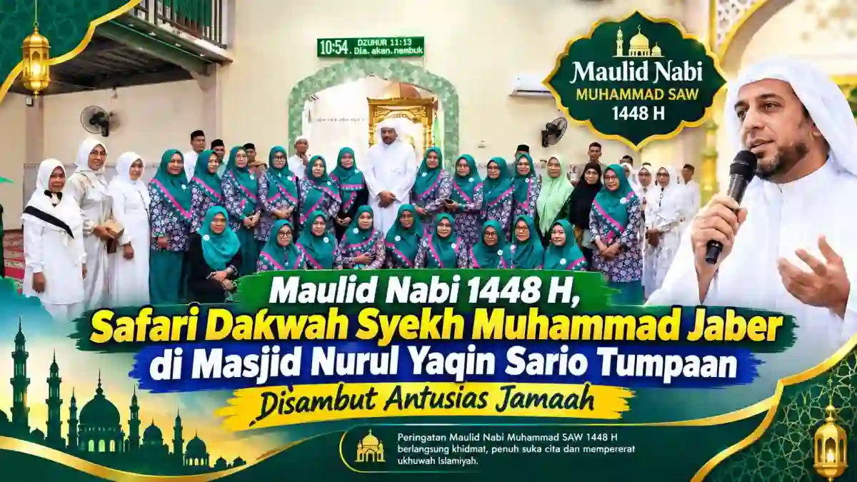 Maulid Nabi 1448 H, Safari Dakwah Syekh Muhammad Jaber di Masjid Nurul Yaqin Sario Tumpaan Disambut Antusias Jamaah