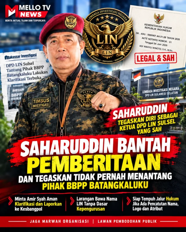 SAHARUDDIN BANTAH PEMBERITAAN MAKASSAR INVESTIGASI, TEGASKAN DIRI SEBAGAI KETUA DPD LIN SULSEL YANG SAH