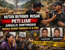 Desa Buyandi Menangis: Hutan Dirusak PETI, Wartawan Diintimidasi, Warga Desak Mabes Polri Tangkap AT Alias Vian dan RNB Alias Ricky
