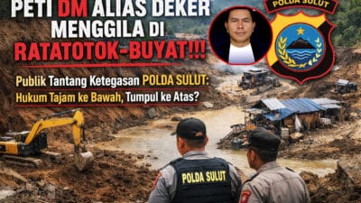PETI Diduga Milik DM Alias Deker Menggila di Ratatotok–Buyat, Publik Tantang Ketegasan Polda Sulawesi Utara: Hukum Tajam ke Bawah, Tumpul ke Atas?