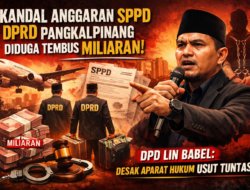 Rakyat Makin Sengsara, Anggaran SPPD DPRD Pangkalpinang Diduga Tembus Miliaran — DPD LIN Babel Desak Aparat Hukum Bertindak