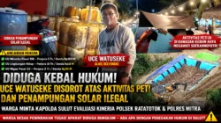 Diduga Kebal Hukum! Uce Watuseke Alias Uce/Ungke Disorot atas Aktivitas PETI dan Penampungan Solar Ilegal