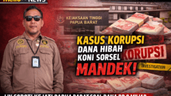 PERINTAH KEJAGUNG DIABAIKAN? Kasus Dugaan Korupsi Dana Hibah KONI Sorsel Rp9 Miliar Mandek, LIN Soroti Kejati Papua Barat