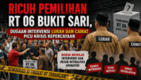 RICUH PEMILIHAN RT 06 BUKIT SARI, DUGAAN INTERVENSI LURAH DAN CAMAT PICU KRISIS KEPERCAYAAN