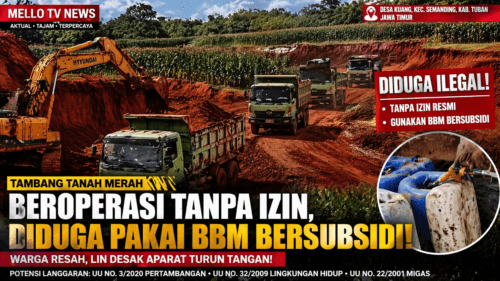 Tambang Diduga Ilegal di Tuban Masih Beroperasi, BBM Subsidi Ikut Disalahgunakan?