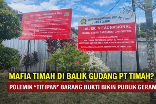MAFIA TIMAH DI BALIK GUDANG PT TIMAH? POLEMIK “TITIPAN” BARANG BUKTI BIKIN PUBLIK GERAM