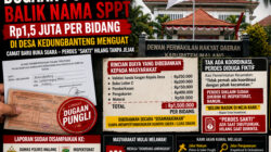 Dugaan Pungli Balik Nama SPPT Rp1,5 Juta per Bidang di Desa Kedungbanteng Menguat, Camat Baru Buka Suara – Perdes “Sakti” Hilang Tanpa Jejak