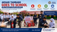 ARSARI TAMBANG GOES TO SCHOOL: Bangun Generasi Tanggap Darurat, Investasi Nyata untuk Masa Depan
