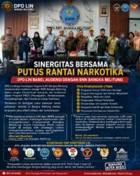 SINERGITAS BERSAMA PUTUS RANTAI NARKOTIKA DPD LIN BABEL AUDENSI BNN BANGKA BELITUNG