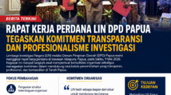 Rapat Kerja Perdana LIN DPD Papua Digelar di Abepura, Tegaskan Komitmen Transparansi dan Profesionalisme