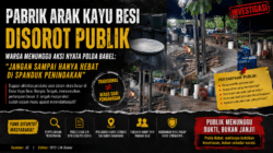 PABRIK ARAK KAYU BESI DISOROT: PUBLIK TANTANG POLDA BABEL BUKTIKAN KESERIUSAN PENEGAKAN HUKUM