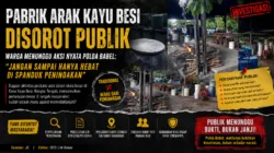 PABRIK ARAK KAYU BESI DISOROT: PUBLIK TANTANG POLDA BABEL BUKTIKAN KESERIUSAN PENEGAKAN HUKUM