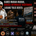 KADES DIDUGA INTIMIDASI WARTAWAN, DIVISI HUKUM DAN HAM LIN DUKUNG LANGKAH HUKUM JURNALIS