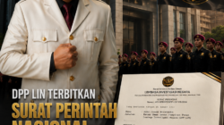 DPP LIN Terbitkan Surat Perintah Nasional, Seluruh DPD dan DPC Diminta Awasi Penyalahgunaan Nama Organisasi