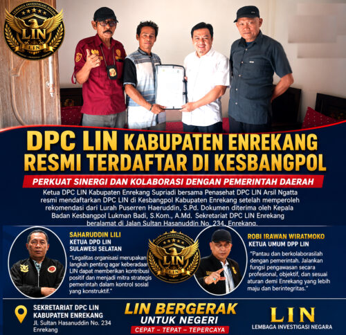 DPC Lembaga Investigasi Negara (LIN) Kabupaten Enrekang Resmi Terdaftar di Kesbangpol, Perkuat Sinergi dengan Pemerintah Daerah