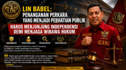 LIN Babel: Penanganan Perkara yang Menjadi Perhatian Publik Harus Menjunjung Independensi demi Menjaga Wibawa Hukum