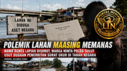 Polemik Lahan Maasing Memanas, Nama Agnes Lapian Disorot Warga Minta Polda Sulut Usut Dugaan Penerbitan Surat Ukur di Atas Tanah yang Diduga Aset Negara