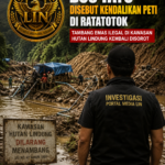 Bos Tayo Disebut Kendalikan PETI di Ratatotok, Tambang Emas Ilegal di Kawasan Hutan Lindung Kembali Disorot