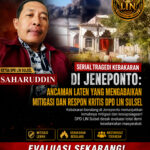 Serial Tragedi Kebakaran di Jeneponto Berulang, DPD LIN Sulsel Desak Evaluasi Total Mitigasi Bencana dan Respons Pemerinta