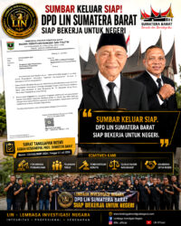 Sumbar Keluar SIAP, DPD LIN Sumatera Barat Siap Bekerja untuk Negeri