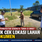 Penyidik Turun ke Lokasi, Sengketa Tanah di Minut Masuki Babak Baru: Dokumen Lama dan Dugaan Kejanggalan Administrasi Jadi Sorotan