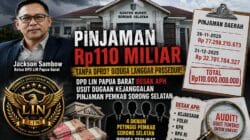 DPD LIN PAPUA BARAT Desak Kejaksaan, Polri, KPK, BPK RI dan BPKP Usut Dugaan Kejanggalan Pinjaman Rp110 Miliar Pemkab Sorong Selatan; Dugaan Libatkan Empat Petinggi, APH Diminta Bertindak Tegas.