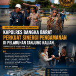 Usai Ungkap Kasus Penyelundupan, Kapolres Bangka Barat Perkuat Sinergi Pengamanan di Pelabuhan Tanjung Kalian