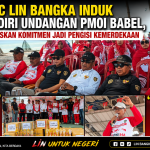 DPC LIN Bangka Induk Hadiri Undangan PMOI Babel, Tegaskan Komitmen Menjadi Pengisi Kemerdekaan