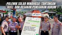 Acel Disebut Tak Takut Dirkrimsus hingga Presiden, Dugaan Permainan Solar di Minahasa Kian Disorot.