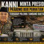 KANNI Minta Presiden Prabowo Beri Perhatian Serius terhadap Polemik Tambang Rakyat Panang.