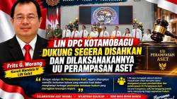 LIN DPC Kotamobagu Dukung UU Perampasan Aset Segera Disahkan dan Diterapkan.