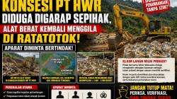 Konsesi PT HWR Diduga Digarap Sepihak, Alat Berat Kembali Menggila di Ratatotok—Aparat Diminta Bertindak!