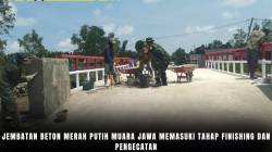 Jembatan Beton Merah Putih Muara Jawa Memasuki Tahap Finishing dan Pengecatan