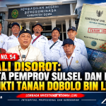 SIDANG PERKARA NO. 54 KEMBALI DISOROT: LIN MINTA PEMPROV SULSEL DAN BPN BUKA BUKTI TANAH DOBОLO BIN LEMANG