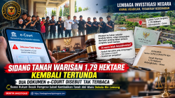 SIDANG TANAH WARISAN 1,79 HEKTARE KEMBALI TERTUNDA, DUA DOKUMEN e-COURT DISEBUT TAK TERBACA